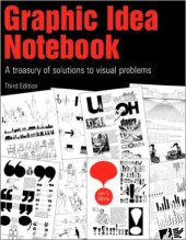 book Graphic idea notebook: a treasury of solutions to visual problems