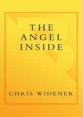 book The Angel Inside: Michelangelo's Secrets For Following Your Passion and Finding the Work You Love