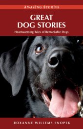 book Great Dog Stories: Inspirational Tales about Exceptional Dogs