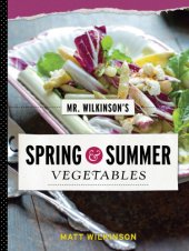 book Mr. Wilkinson's Spring and Summer Vegetables