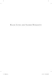 book Black lives and sacred humanity: toward an African American religious naturalism