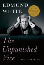 book The unpunished vice a life of reading