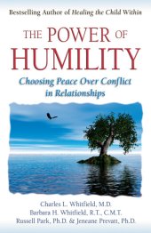 book The power of humility: choosing peace over conflict in relationships