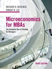 book Microeconomics for MBAs : the economic way of thinking for managers