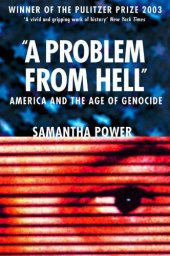 book A Problem From Hell: America and the Age of Genocide