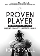 book Proven player: the instruction manual to building character in sports and life