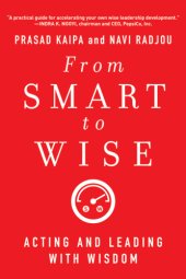 book From smart to wise: acting and leading with wisdom