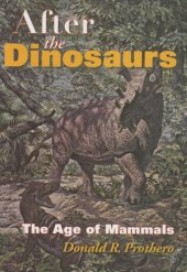 book After the dinosaurs: the age of mammals