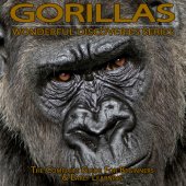 book Gorillas: the Complete Guide For Beginners & Early Learning