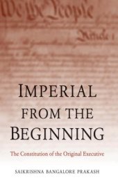 book Imperial from the beginning: the constitution of the original executive