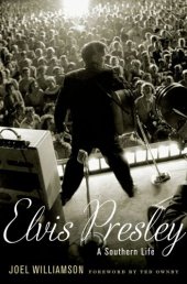 book Elvis Presley: a southern life