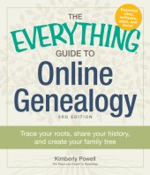 book The everything guide to online genealogy: trace your roots, share your history, and create a family tree