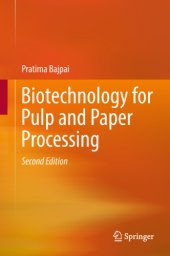 book Biotechnology for Pulp and Paper Processing