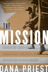 book The mission: America's military in the twenty-first century