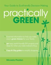 book Practically green: simple steps for sustainable living