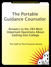 book The portable guidance counselor: answers to the 284 most important questions about getting into college