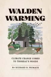 book Walden Warming: Climate Change Comes to Thoreau's Woods