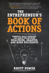 book The entrepreneur's book of actions essential daily exercises and habits for becoming wealthier, smarter, and a more successful entrepreneur