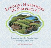 book Finding happiness in simplicity: everyday joys for simple living throughout the year