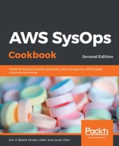 book AWS SysOps cookbook : practical recipes to build, automate, and manage your AWS-based cloud environments