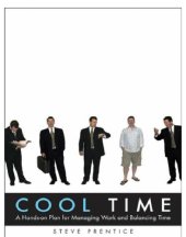 book Cool time: a hands-on plan formanaging work and balancing time