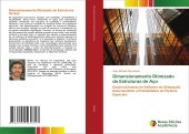 book Dimensionamento Otimizado de Estruturas de Aço: Desenvolvimento de Software de Otimização Determinística e Probabilística de Pórticos Espaciais