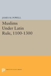 book Muslims under latin rule, 1100-1300