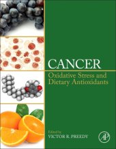 book Cancer: oxidative stress and dietary antioxidants