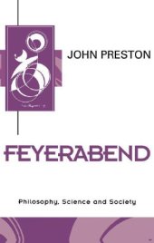 book Feyerabend: Philosophy, Science and Society