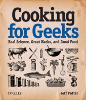 book Cooking for geeks: real science, great hacks, and good food. - Includes index