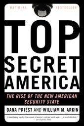 book Top secret America: the rise of the new American security state