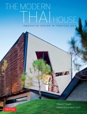 book The Modern Thai House: Innovative Designs in Tropical Asia