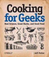 book Cooking for geeks: real science, great hacks, and good food. - Includes index