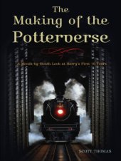 book The making of the Potterverse: a month-by-month look at Harry's first 10 years