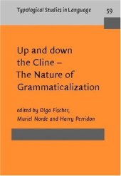 book Up and down the Cline — The Nature of Grammaticalization