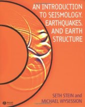 book An Introduction to Seismology, Earthquakes and Earth Structure