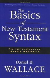 book Basics of New Testament Syntax, The