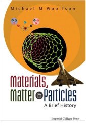 book Materials, Matter and Particles: A Brief History