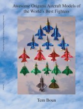 book Awesome Origami Aircraft Models of the World's Best Fighters