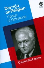 book Derrida on Religion: Thinker of Difference (Key Thinkers in the Study of Religion)