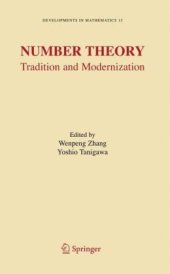 book Number Theory: Tradition and Modernization (Developments in Mathematics)