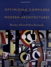 book Optimizing Compilers for Modern Architectures: A Dependence-based Approach