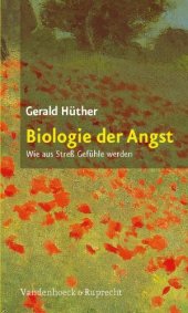 book Biologie der Angst: Wie aus Stress Gefuhle werden (German Edition)