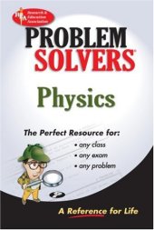 book Physics Problem Solver (Problem Solvers)