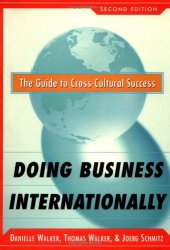 book Doing Business Internationally, Second Edition: The Guide To Cross-Cultural Success