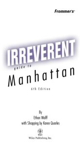 book Frommer's irreverent guide to Manhattan