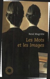 book Les mots et les images, choix d’écrits