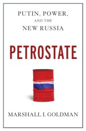 book Petrostate: Putin, power, and the new Russia