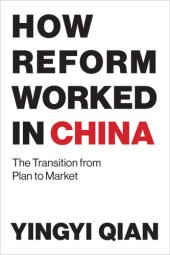 book How reform worked in China: the transition from plan to market