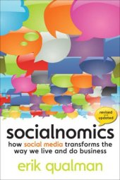 book Socialnomics: How Social Media Transforms the Way We Live and Do Business